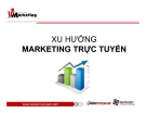 Xu hướng Marketing trực tuyến - Trương Văn Ký