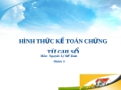 Bài thuyết trình: Hình thức kế toán chứng từ ghi sổ