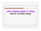 Bài giảng Luật trong quản lý công - PGS.TS. Lê Thiên Hương