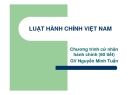 Bài giảng Luật hành chính Việt Nam ( Nguyễn Minh Tuấn) - Chương 3