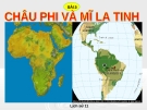 Bài giảng Lịch sử 11 bài 5: Châu Phi và khu vực Mỹ Latinh (Thế kỷ XIX - đầu thế kỷ XX)
