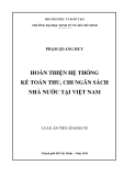 Luận án  tiến sĩ kinh tế: Hoàn thiện hệ thống kế toán thu, chi ngân sách nhà nước tại Việt Nam