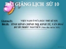 Bài giảng Lịch sử 10 bài 25: Tình hình chính trị, kinh tế, văn hóa dưới triều Nguyễn (Nửa đầu thế kỷ XIX