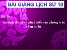 Bài giảng Lịch sử 10 bài 36: Sự hình thành và phát triển của phong trào công nhân