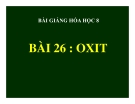 Bài giảng Oxit - Hóa 8 - GV.N Nam