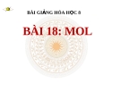 Bài giảng Mol - Hóa 8 - GV.N Nam