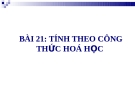 Bài giảng Tính theo công thức hóa học - Hóa 8 - GV.N Nam