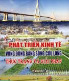 Phát triển kinh tế vùng Đồng bằng sông Cửu Long - Thực trạng và giải pháp  - Nguyễn Phong Quang