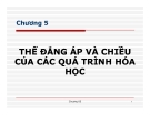 Bài giảng Thế đẳng áp và chiều của các quá trình hóa học