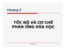 Bài giảng Tốc độ và cơ chế phản ứng hóa học