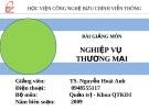 Bài giảng Nghiệp vụ thương mại (TS. Nguyễn Hoài Anh) - Chương 8: Xúc tiến thương mại trong hoạt động kinh doanh thương mại