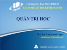 Bài giảng Quản trị học (Ths.Bùi Thị Quỳnh Ngọc) - Chương 1: Tổng quan về quản trị học