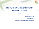 Bài giảng Ứng dụng công nghệ thông tin trong dạy tin học - Ths Nguyễn Duy Hải