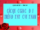 Bài giảng Lịch sử 10 bài 14: Các quốc gia cổ đại trên đất nước Việt Nam