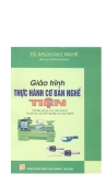 Giáo trình thực hành cơ bản nghề tiện - Trần Minh Hùng