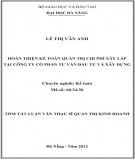 Tóm tắt Luận văn Thạc sĩ Quản trị kinh doanh: Hoàn thiện kế toán quản trị chi phí xây lắp tại công ty cổ phần tư vấn đầu tư và xây dựng