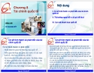 Bài giảng Tài chính tiền tệ (Ths.Vũ Quang Kết) - Chương 8: Tài chính quốc tế