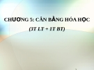 Bài giảng Hóa học - Chương 5: Cân bằng hóa học