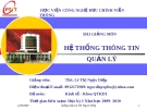 Bài giảng Hệ thống thông tin quản lý (ThS. Lê Thị Ngọc Diệp) - Chương 1: Những khái niệm cơ bản