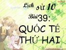 Bài giảng Lịch sử 10 bài 39:  Quốc tế thứ hai