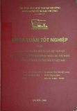 Khóa luận tốt nghiệp: So sánh môi trường đầu tư của Việt Nam với một số nước Châu Á và giải pháp nâng cao khả năng cạnh tranh của môi trường đầu tư Việt Nam