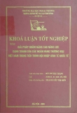 Khóa luận tốt nghiệp: Giải pháp nhằm nâng cao năng lực cạnh tranh của các ngân hàng thương mại Việt Nam trong tiến trình hội nhập kinh tế quốc tế