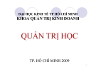 Bài giảng Quản trị học ( TS Trương Văn Sinh) - Chương 1 Tổng quan về quản trị