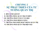 Bài giảng Quản trị học ( TS Trương Văn Sinh) - Chương 2 Sự phát triển của tư tưởng quản trị