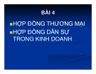 Bài giảng Hợp đồng thương mại - Hợp đồng dân sự trong kinh doanh