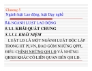 Bài giảng Pháp luật đại cương - Chương 5 Ngành luật Lao động, luật Dạy nghề