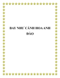 Truyện ngắn: Bay như cánh hoa anh đào