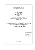 Luận văn nuôi trồng thủy sản: Ảnh hưởng của 3 loại thức ăn lên sự sinh trưởng và tỷ lệ sống cá tai tượng da beo