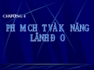 Bài giảng môn nghệ thuật lãnh đạo (PGS.TS. Nguyễn Minh Tuấn) - Chương 4: Phẩm chất và kỹ năng lãnh đạo