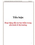 Tiểu luận: Hoạt động đầu tư bảo hiểm trong nền kinh tế thị trường