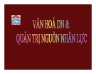 Bài giảng Văn hóa doanh nghiệp và Quản trị nguồn nhân lực