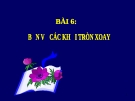 Bài giảng Công nghệ 8 bài 6: Bản vẽ các khối tròn xoay	