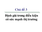 Chủ đề  Định giá trong điều kiện có sức mạnh thị trường