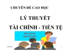 Chuyên đề Hệ thống tiền tệ và khủng hoảng tài chính tiền tệ