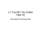 Bài giảng Lý thuyết tài chính tiền tệ - TS Huỳnh Thị Hương Thảo