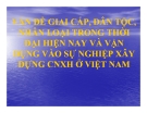 Bài giảng Vấn đề giai cấp, dân tộc, nhân loại trong thời đại hiện nay và vận dụng vào sự nghiệp xây dựng CNXH ở Việt Nam