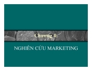 Bài giảng Marketing căn bản - Chương 4 Nghiên cứu marketing