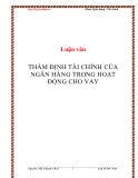 Luận văn Thẩm định tài chính của ngân hàng trong hoạt động cho vay