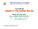 Chuyên đề quản lý tài chính dự án - ThS Đặng Xuân Trường