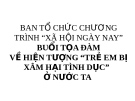 Tọa đàm: trẻ em bị xâm hại tình dục ở nước ta