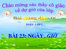 Bài giảng Ngày, giờ - Toán 2 - GV.Lê Văn Hải