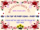 Bài giảng Ôn tập về phép cộng và phép trừ - Toán 2 - GV.Lê Văn Hải