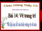 Bài giảng Vẽ trang trí: Vẽ tiếp hoạ tiết vào HV và vẽ màu - Mỹ thuật 2 - GV.Trịnh Ánh Hồng