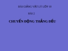 Slide bài Chuyển động thẳng đều - Vật lý 10 - L.N.Ngọc