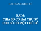 Bài giảng Chia số có hai chữ số cho số có 1 chữ số - Toán 3 - GV.Ng.P.Hùng