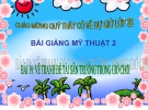 Bài 19: Vẽ tranh sân trường trong giờ chơi - Bài giảng điện tử Mỹ thuật 2 - GV.N.Bách Tùng